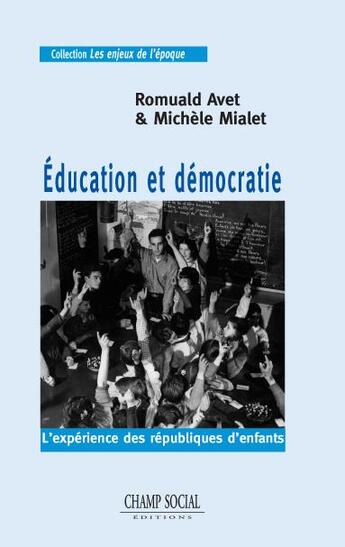 Couverture du livre « Education et democratie. l'experience des republiques d'enfants » de  aux éditions Matrice