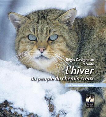 Couverture du livre « L'hiver du peuple du chemin creux » de Regis Cavignaux aux éditions Gerard Louis