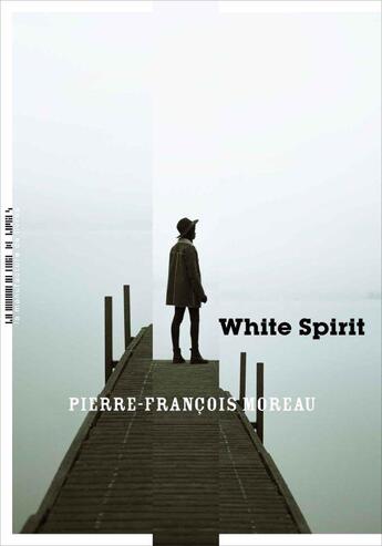 Couverture du livre « White spirit » de Pierre François Moreau aux éditions La Manufacture De Livres