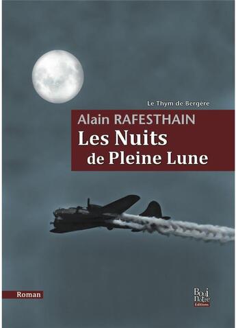 Couverture du livre « Les nuits de la pleine lune » de Alain Rafesthain aux éditions La Bouinotte