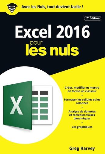 Couverture du livre « Excel 2016 pour les nuls (2e édition) » de Greg Harvey aux éditions First Interactive