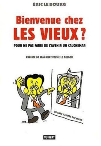 Couverture du livre « Le défi du vieillissement ; pour ne pas faire de l'avenir un cauchemar » de Bourg Eric Le aux éditions Vuibert