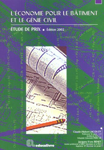 Couverture du livre « Économie pour le bâtiment et le génie civil : étude de prix » de Jacques-Yves Renet et Claude-Hubert Jacquot aux éditions Casteilla