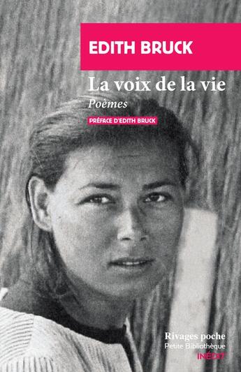 Couverture du livre « La voix de la vie : poèmes » de Bruck Edith aux éditions Rivages