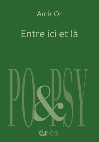 Couverture du livre « Entre ici et là » de Amir Or aux éditions Eres