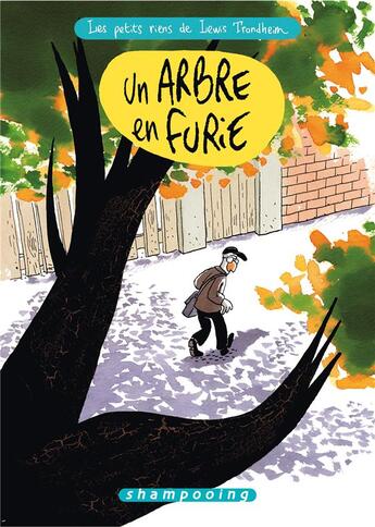 Couverture du livre « Les petits riens de Lewis Trondheim Tome 7 : un arbre en furie » de Lewis Trondheim aux éditions Delcourt