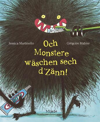 Couverture du livre « Och monstere waschen sech d'zann! » de Gregoire Mabire aux éditions Mijade