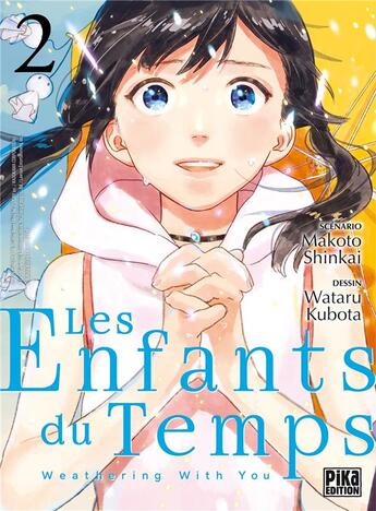 Couverture du livre « Les enfants du temps ; weathering with you Tome 2 » de Makoto Shinkai et Wataru Kubota aux éditions Pika