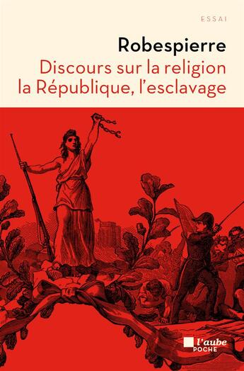 Couverture du livre « Discours sur la religion, la République, l'esclavage » de Maximilien De Robespierre aux éditions Editions De L'aube