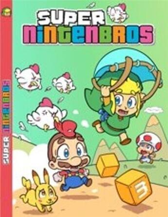 Couverture du livre « Super Nintenbros Tome 3 » de Pirate Sourcil et Nikoneda aux éditions Jungle