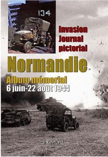 Couverture du livre « NORMANDIE - ALBUM MEMORIAL » de Georges Bernage aux éditions Heimdal