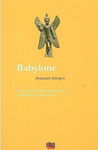 Couverture du livre « Babylone » de Manuel Alegre aux éditions Uga Éditions