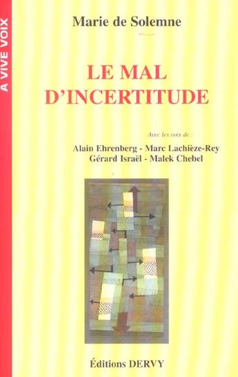 Couverture du livre « Le mal d'incertitude » de Marie De Solemne aux éditions Dervy