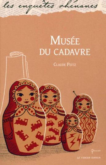 Couverture du livre « Musée du cadavre » de Claude Peitz aux éditions Le Verger