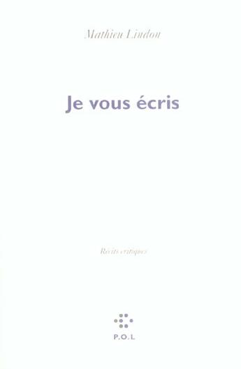 Couverture du livre « Je vous écris » de Mathieu Lindon aux éditions P.o.l