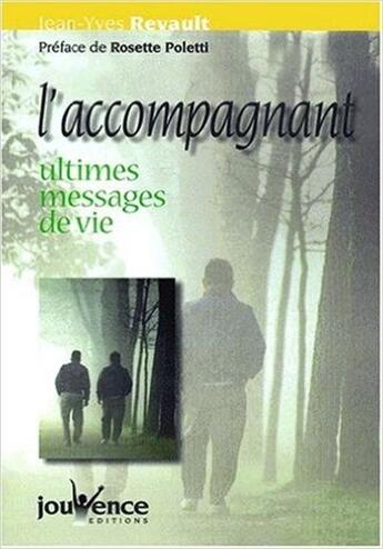 Couverture du livre « L'accompagnant » de Jean-Yves Revault aux éditions Jouvence