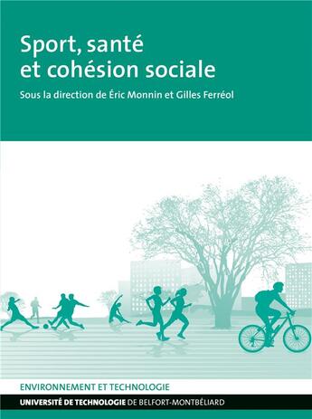 Couverture du livre « Sport, santé et cohésion sociale » de Eric Monnin aux éditions Utbm