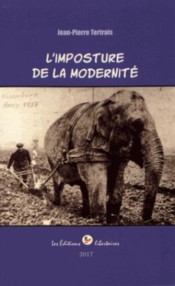 Couverture du livre « L'imposture de la modernité » de Jean-Pierre Tertrais aux éditions Editions Libertaires