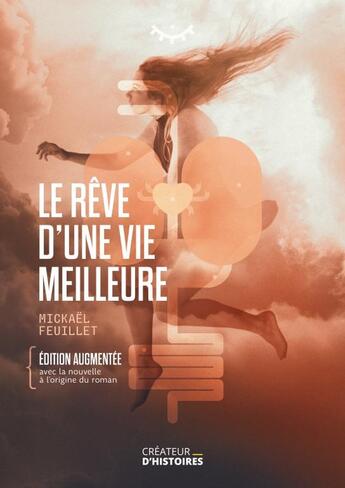 Couverture du livre « Le rêve d'une vie meilleure » de Mickaël Feuillet aux éditions Thebookedition.com