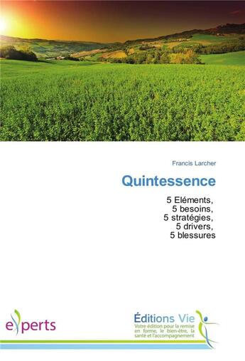 Couverture du livre « Quintessence » de Larcher-F aux éditions Vie