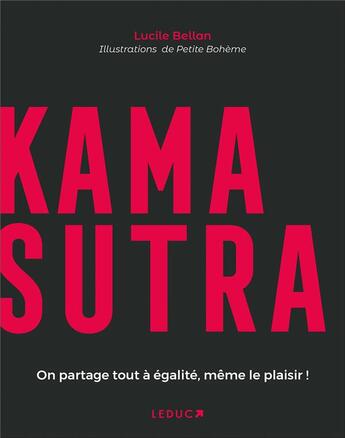 Couverture du livre « Kama-sutra ; on partage tout, même le plaisir » de Petite Boheme et Lucie Bellan aux éditions Leduc