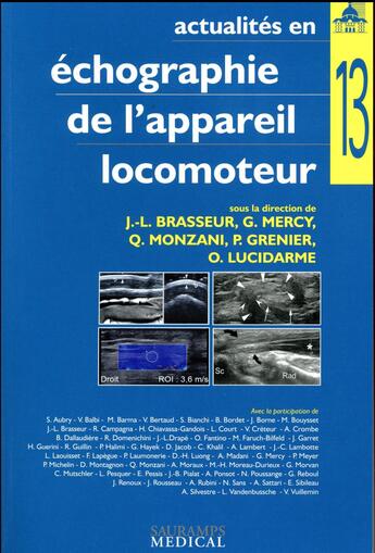 Couverture du livre « Actualités en échographie de l'appareil locomoteur t.13 » de Philippe Grenier et Jean-Louis Brasseur et Guillaume Mercy et Quentin Monzani et O Lucidarme aux éditions Sauramps Medical