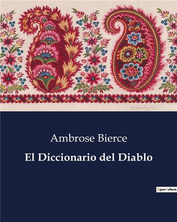 Couverture du livre « El Diccionario del Diablo » de Ambrose Bierce aux éditions Culturea