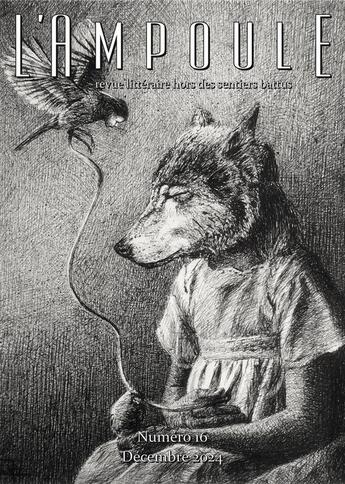 Couverture du livre « L'Ampoule Hors-série n° 16 » de Jean-Michel Maubert et Clement Bulle et Marianne Desroziers et Sebastien Chagny et Sarah Ortolan aux éditions Editions De L'abat Jour