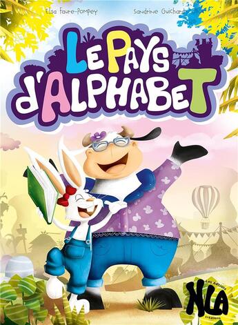 Couverture du livre « Le pays d'Alphabet » de Elsa Faure Pompey aux éditions Nla Creations