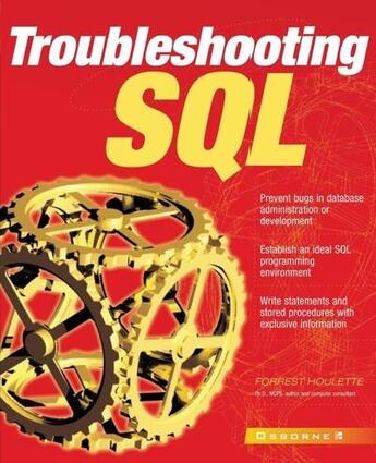 Couverture du livre « Troubleshooting sql » de Houlette Forrest aux éditions Mcgraw-hill Education