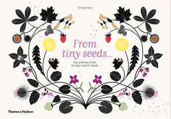 Couverture du livre « From tiny seeds » de Emilie Vast aux éditions Thames & Hudson