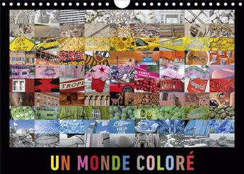 Couverture du livre « Un monde colore calendrier mural 2020 din a4 horizontal - une collection de photos vives » de Ristl Martin aux éditions Calvendo