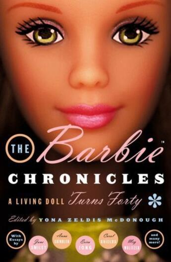 Couverture du livre « The Barbie Chronicles » de Yona Zeldis Mcdonough aux éditions Touchstone