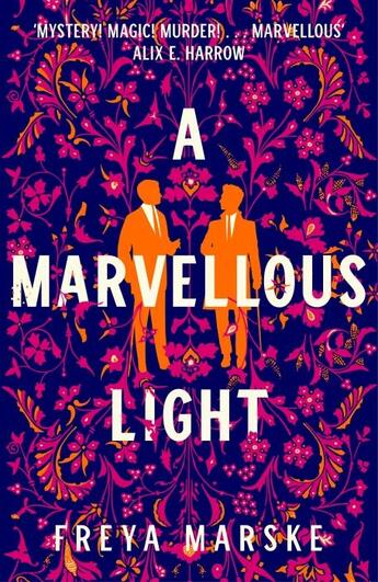 Couverture du livre « A Marvellous Light » de Freya Marske aux éditions Tor Books