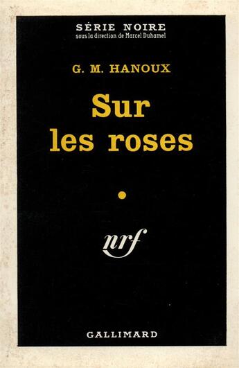 Couverture du livre « Sur les roses » de Hanoux G.M. aux éditions Gallimard