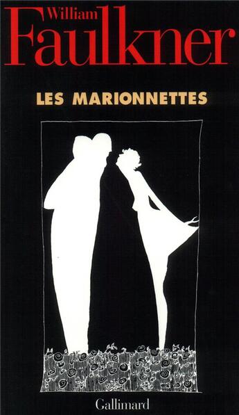 Couverture du livre « Les marionnettes » de William Faulkner aux éditions Gallimard