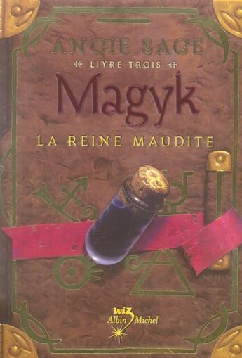 Couverture du livre « Magyk t.3 ; la reine maudite » de Angie Sage aux éditions Albin Michel Jeunesse