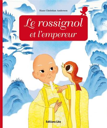 Couverture du livre « Le rossignol l'empereur » de Hans Christian Andersen et Emmanuel Ristord et Anne Royer aux éditions Lito