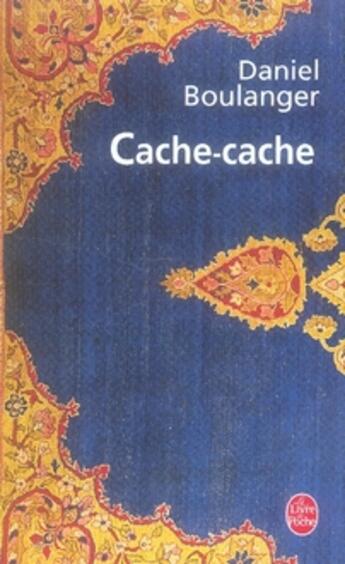 Couverture du livre « Cache-cache » de Boulanger-D aux éditions Le Livre De Poche