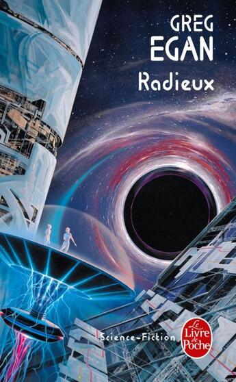 Couverture du livre « Radieux » de Greg Egan aux éditions Le Livre De Poche