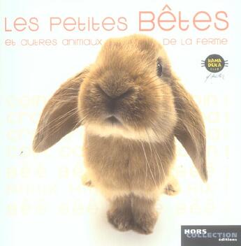 Couverture du livre « Les Petites Betes Et Autres Animaux De La Ferme » de Yoneo Morita aux éditions Hors Collection