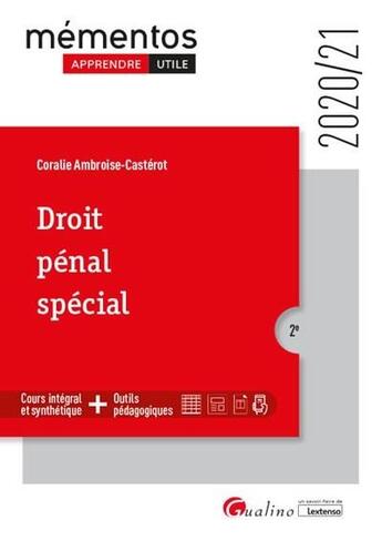 Couverture du livre « Droit pénal spécial (édition 2020/2021) » de Coralie Ambroise-Casterot aux éditions Gualino