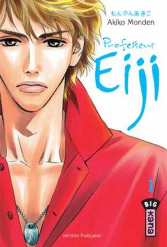 Couverture du livre « Professeur Eiji Tome 1 » de Akiko Monden aux éditions Kana