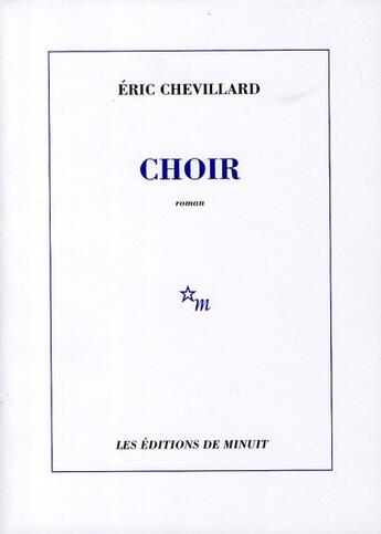 Couverture du livre « Choir » de Eric Chevillard aux éditions Minuit