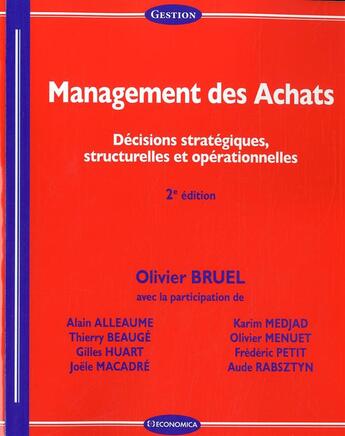 Couverture du livre « Management Des Achats, 2e Edition » de Olivier Bruel aux éditions Economica