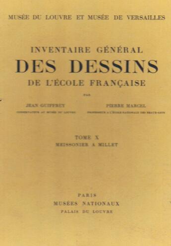 Couverture du livre « Inventaire général des dessins de l'école française t.10 » de Jean Guiffrey et Pierre Marcel aux éditions Nel