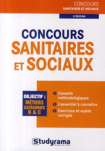 Couverture du livre « Concours sanitaires et sociaux (3e édition) » de  aux éditions Studyrama
