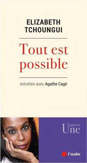 Couverture du livre « Tout est possible » de Elizabeth Tchoungui et Cage Agathe aux éditions Editions De L'aube