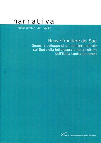 Couverture du livre « Narrativa, n° 39/2017 : Nuove frontiere del Sud » de P Marras Margherita aux éditions Pu De Paris Nanterre