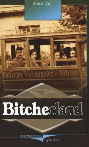Couverture du livre « Bitcherland » de Grill Albert aux éditions Cheminements